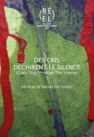 مشاهدة فيلم Des cris déchirent le silence 2025 مترجم بجودة عالية