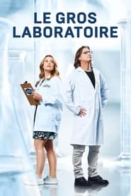 Le gros laboratoire (2018)