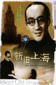 Old and New Shanghai Volledige Film