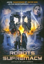 Voir Robots Supremacy en streaming vf gratuit sur streamizseries.net site special Films streaming