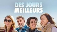 Des jours meilleurs