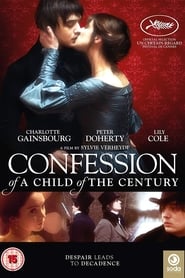 Confession of a Child of the Century постер