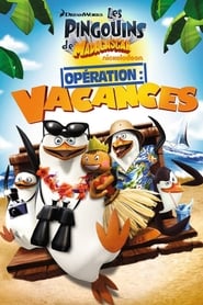 Penguins of Madagascar: Operation Vacation