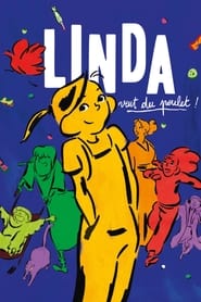 Regarder Linda veut du poulet ! en streaming – FILMVF