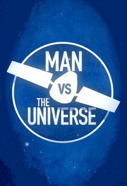 Man vs. the Universe постер
