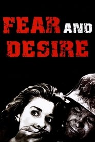 Fear and Desire