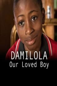 Damilola, Our Loved Boy