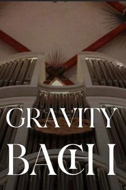 Gravity Bach Complete performance of works for organ - Vol. 1