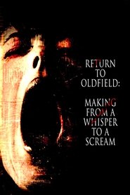 Poster Return to Oldfield: Making from a Whisper to a Scream 2015