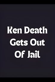 Poster Ken Death Gets Out of Jail 1988
