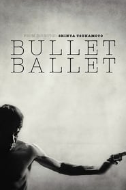 Bullet Ballet постер