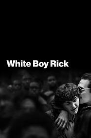 Cocaine – La vera storia di White Boy Rick (2018)