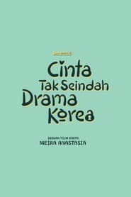 Poster Cinta Tak Seindah Drama Korea