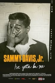 Sammy Davis, Jr.: I’ve Gotta Be Me (2019)