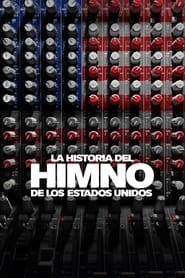 La Historia del Himno de Estados Unidos (2023) Cliver HD - Legal - ver Online & Descargar