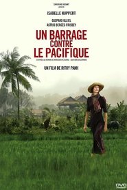 Un barrage contre le Pacifique Un barrage contre le Pacifique