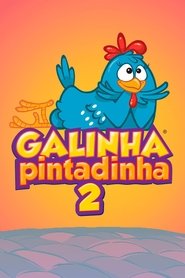 Galinha Pintadinha 2 2010 Бесплатан неограничен приступ