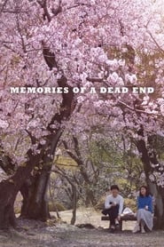 Poster Memories of a Dead End 2019