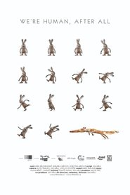 We Are Human, After All (2016)