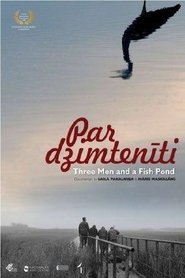 Poster Three Men and a Fish Pond 2008