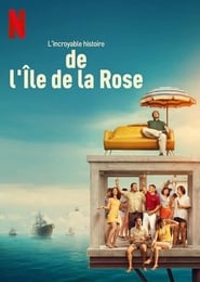 Voir L'incroyable histoire de l'Île de la Rose en streaming vf gratuit sur streamizseries.net site special Films streaming