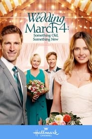 Wedding March 4: Something Old, Something New постер