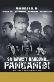 Sa Bawa't Hakbang...Panganib! (1965)