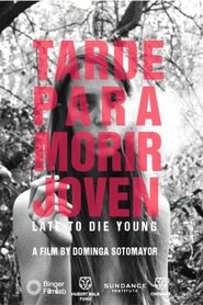 Late To Die Young Films Online Kijken Gratis