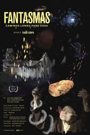 Poster Fantasmas: Caminho Longo para Casa