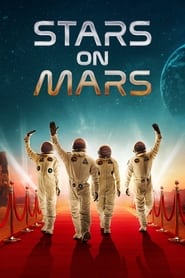 Stars on Mars постер