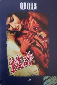Poster Suck My Blood 2019
