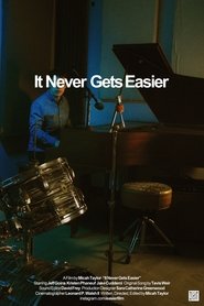 It Never Gets Easier) It Never Gets Easier ()