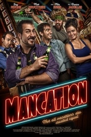 Mancation movie