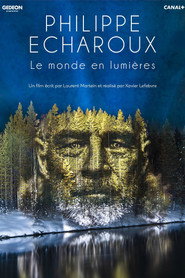 Philippe Echaroux, le monde en lumières
