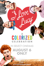 Poster I Love Lucy: A Colorized Celebration