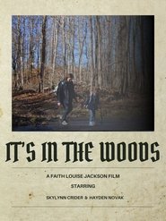 It's In The Woods (2023)