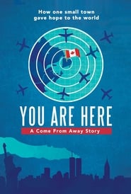 You Are Here: A Come From Away Story постер