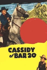 Cassidy of Bar 20 постер