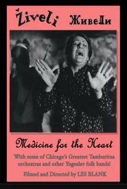 Ziveli! Medicine for the Heart (1987) Ziveli! Medicine for the Heart (1987)