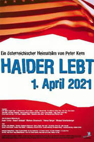 Haider lebt – 1. April 2021 (2002)