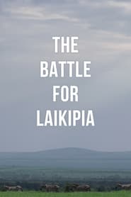 The Battle for Laikipia [2024]