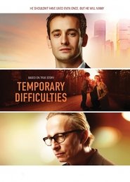 Temporary Difficulties постер