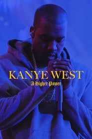 Kanye West: A Higher Power постер