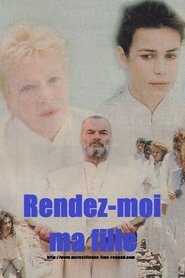 Rendez-moi ma fille 1994