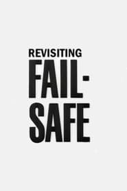 Full Cast of Revisiting 'Fail-Safe'