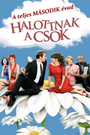 Halottnak a csók 2. évad plakát