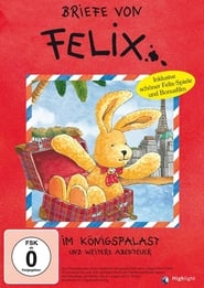 Poster Briefe von Felix: Im verschollenen Königspalast und weitere Abenteuer 2012