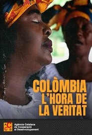 Col&ograve;mbia. L'hora de la veritat (2021)