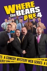 Full Cast of Where the Bears Are 4