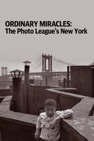Poster Ordinary Miracles: The Photo League’s New York 2012
